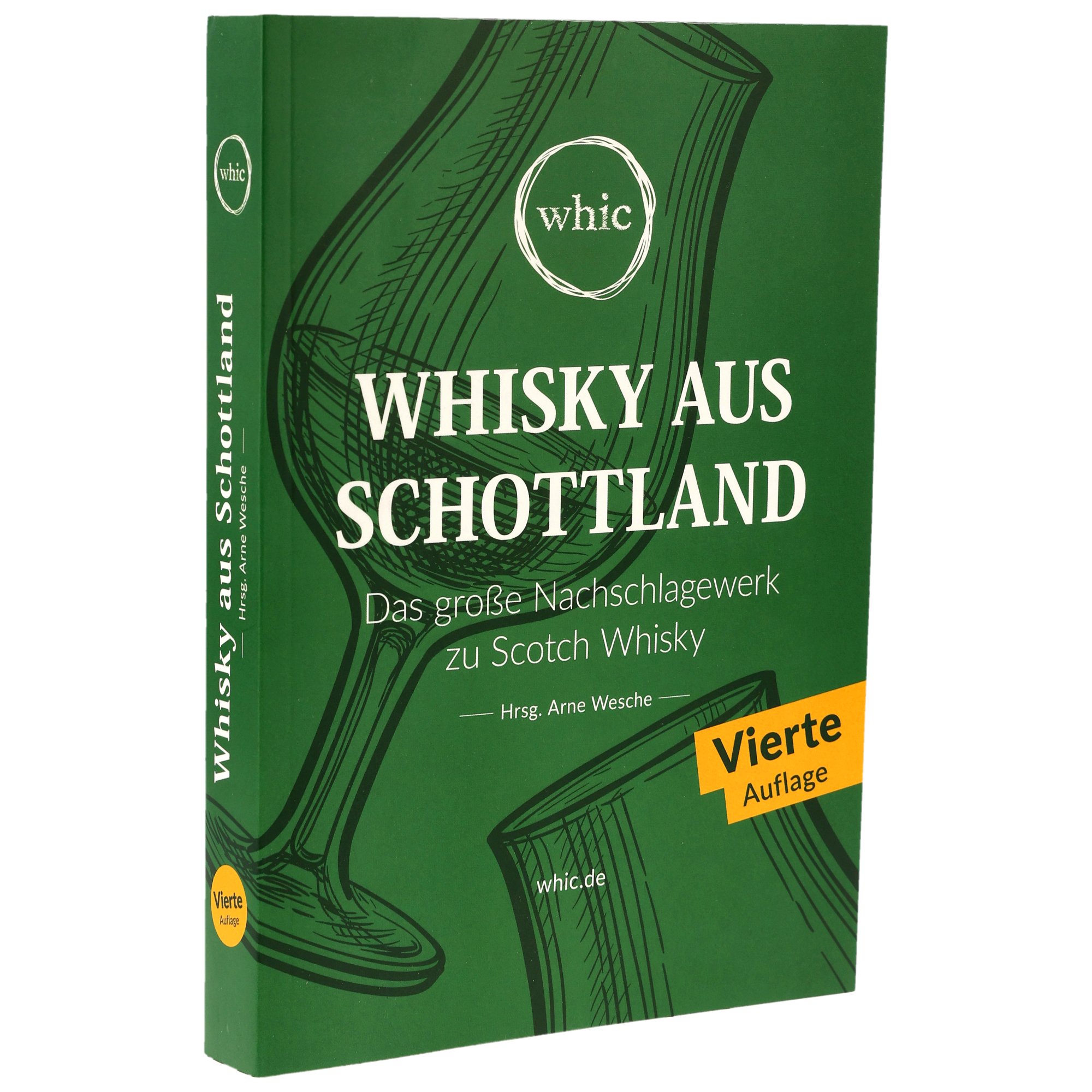 Buch Whisky aus Schottland - Das große Nachschlagewerk zu Scotch Whisky von Arne Wesche, vierte Auflage mit Whisky-Glas-Illustration auf grünem Einband